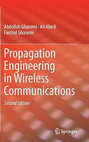 Bild des Verkufers fr Propagation Engineering in Wireless Communications by Ghasemi, Abdollah, Abedi, Ali, Ghasemi, Farshid [Hardcover ] zum Verkauf von booksXpress