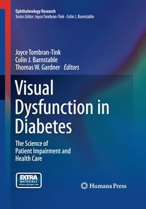 Seller image for Visual Dysfunction in Diabetes: The Science of Patient Impairment and Health Care (Ophthalmology Research) [Paperback ] for sale by booksXpress