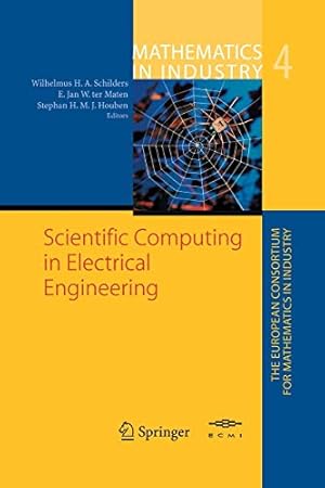 Immagine del venditore per Scientific Computing in Electrical Engineering: Proceedings of the SCEE-2002 Conference held in Eindhoven (Mathematics in Industry) [Paperback ] venduto da booksXpress