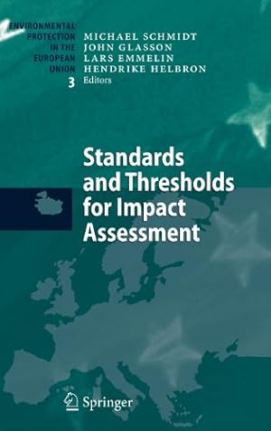 Seller image for Standards and Thresholds for Impact Assessment (Environmental Protection in the European Union) [Hardcover ] for sale by booksXpress