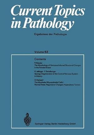 Seller image for Current Topics in Pathology: Ergebnisse der Pathology (German Edition) by Altmann, H.-W., Benirschke, K., Bohle, A., Brinkhous, K. M., Cohrs, P., Cottier, H., Eder, M., Gedigk, P., Giese, W., Hedinger, Chr., Iijima, S., Kirsten, W. H., Klatzo, I., Lennert, K., Meessen, H., Sandritter, W., Seifert, G., Stoerk, H. C., Zollinger, H. U. [Paperback ] for sale by booksXpress