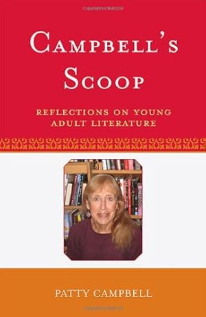 Seller image for Campbell's Scoop: Reflections on Young Adult Literature (Studies in Young Adult Literature) by Campbell, Patty [Hardcover ] for sale by booksXpress