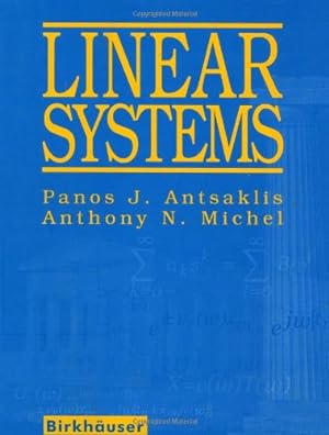 Immagine del venditore per Linear Systems by Antsaklis, Panos J., Michel, Anthony N. [Hardcover ] venduto da booksXpress