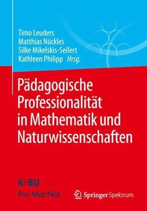 Immagine del venditore per Pädagogische Professionalität in Mathematik und Naturwissenschaften (German Edition) [Paperback ] venduto da booksXpress