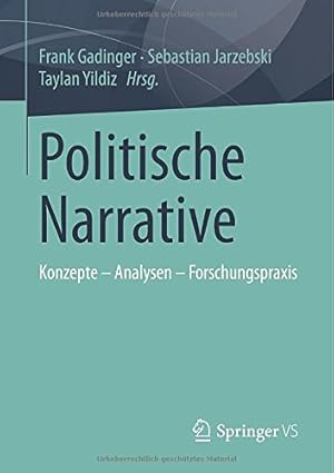 Bild des Verkufers fr Politische Narrative: Konzepte - Analysen - Forschungspraxis (German Edition) [Paperback ] zum Verkauf von booksXpress