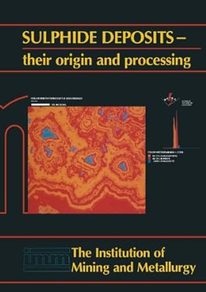 Seller image for Sulphide depositstheir origin and processing [Paperback ] for sale by booksXpress