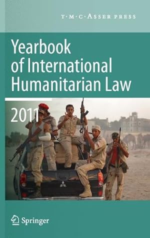 Seller image for Yearbook of International Humanitarian Law 2011 - Volume 14 [Hardcover ] for sale by booksXpress