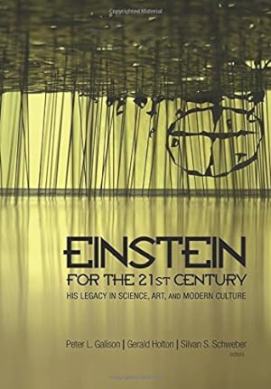 Image du vendeur pour Einstein for the 21st Century: His Legacy in Science, Art, and Modern Culture [Paperback ] mis en vente par booksXpress