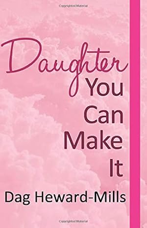 Seller image for Daughter You Can Make It by Dag Heward-Mills [Paperback ] for sale by booksXpress