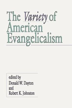 Bild des Verkufers fr The Variety of American Evangelicalism [Soft Cover ] zum Verkauf von booksXpress