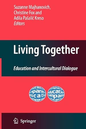 Seller image for Living Together: Education and Intercultural Dialogue [Hardcover ] for sale by booksXpress