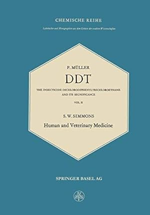 Immagine del venditore per DDT: The Insecticide Dichlorodiphenyltrichloroethane and Its Significance / Das Insektizid Dichlordiphenyltrichloräthan und Seine Bedeutung: Human and . der exakten Wissenschaften) (German Edition) [Soft Cover ] venduto da booksXpress