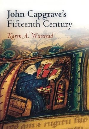 Image du vendeur pour John Capgrave's Fifteenth Century (The Middle Ages Series) by Winstead, Karen A. [Hardcover ] mis en vente par booksXpress