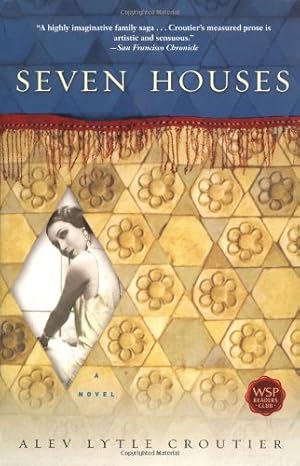 Seller image for Seven Houses: A Novel by Croutier, Alev Lytle [Paperback ] for sale by booksXpress