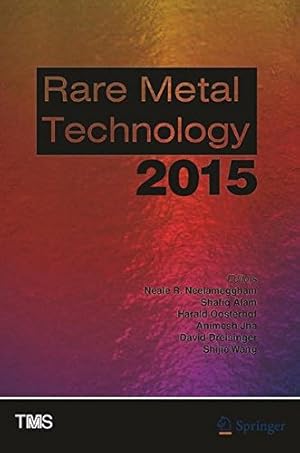 Image du vendeur pour Rare Metal Technology 2015 (The Minerals, Metals & Materials Series) [Hardcover ] mis en vente par booksXpress