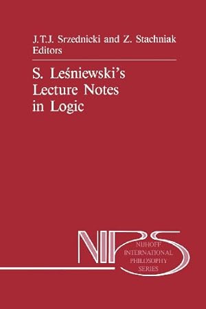 Seller image for S. Leniewskis Lecture Notes in Logic (Nijhoff International Philosophy Series) [Paperback ] for sale by booksXpress