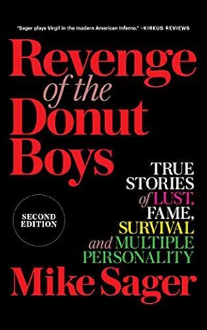 Seller image for Revenge of the Donut Boys: True Stories of Lust, Fame, Survival and Multiple Personality by Sager, Mike [Paperback ] for sale by booksXpress