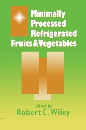 Imagen del vendedor de Minimally Processed Refrigerated Fruits & Vegetables [Paperback ] a la venta por booksXpress