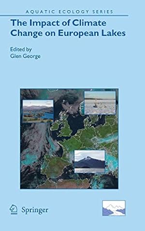 Seller image for The Impact of Climate Change on European Lakes (Aquatic Ecology Series) [Hardcover ] for sale by booksXpress