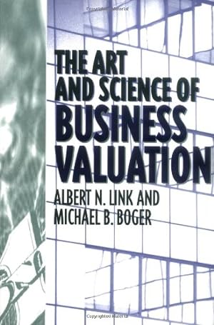 Image du vendeur pour The Art and Science of Business Valuation [Hardcover ] mis en vente par booksXpress