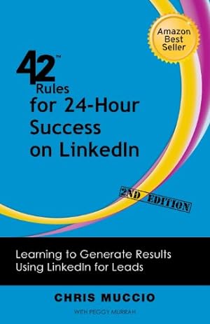 Bild des Verkufers fr 42 Rules for 24-Hour Success on Linkedin (2nd Edition): Learning to Generate Results Using Linkedin for Leads [Soft Cover ] zum Verkauf von booksXpress