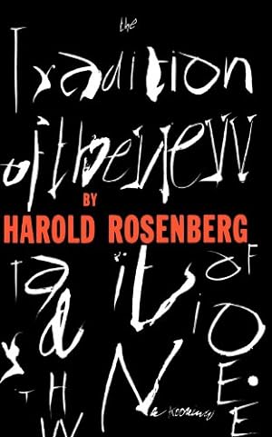Immagine del venditore per The Tradition Of The New by Rosenberg, Harold [Paperback ] venduto da booksXpress