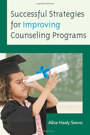 Seller image for Successful Strategies for Improving Counseling Programs by Healy Sesno, Alice [Hardcover ] for sale by booksXpress