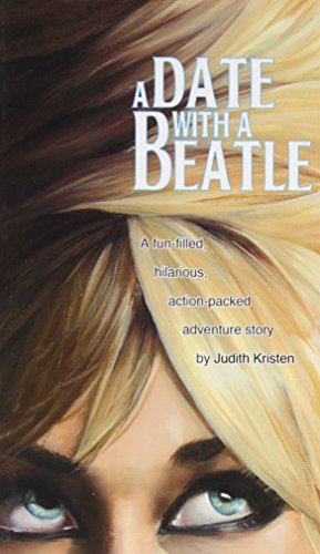 Seller image for A Date with a Beatle by Kristen, Judith [Paperback ] for sale by booksXpress
