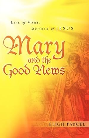 Bild des Verkufers fr Mary and the Good News [Soft Cover ] zum Verkauf von booksXpress