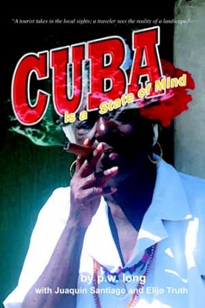 Seller image for Cuba Is a State of Mind (the Spiritual Traveler, Vol I) [Soft Cover ] for sale by booksXpress