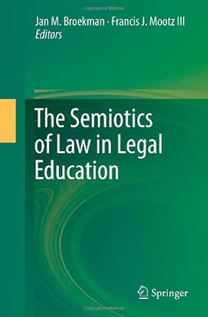 Imagen del vendedor de The Semiotics of Law in Legal Education [Hardcover ] a la venta por booksXpress