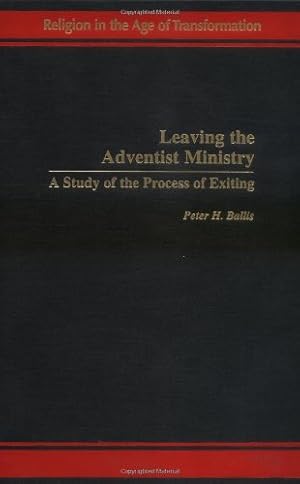 Seller image for Leaving the Adventist Ministry by Ballis, Peter H. [Hardcover ] for sale by booksXpress