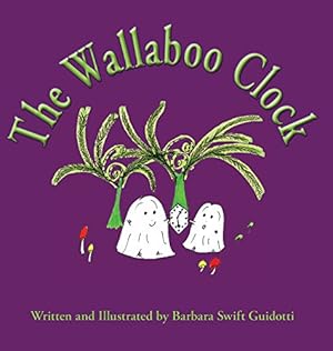 Seller image for The Wallaboo Clock (The Wallaboos) by Guidotti, Barbara Swift [Hardcover ] for sale by booksXpress