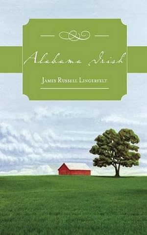 Seller image for Alabama Irish by Lingerfelt, James Russell [Paperback ] for sale by booksXpress