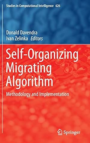Immagine del venditore per Self-Organizing Migrating Algorithm: Methodology and Implementation (Studies in Computational Intelligence) [Hardcover ] venduto da booksXpress