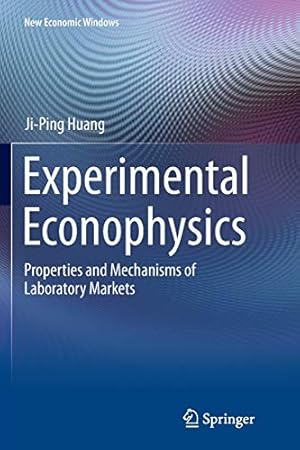 Immagine del venditore per Experimental Econophysics: Properties and Mechanisms of Laboratory Markets (New Economic Windows) [Soft Cover ] venduto da booksXpress