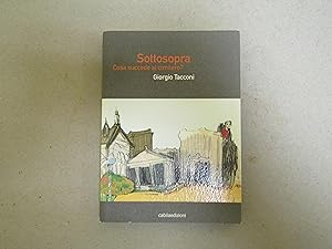 Imagen del vendedor de SOTTOSOPRA ( cosa succede al cimitero? ) a la venta por Amarcord libri