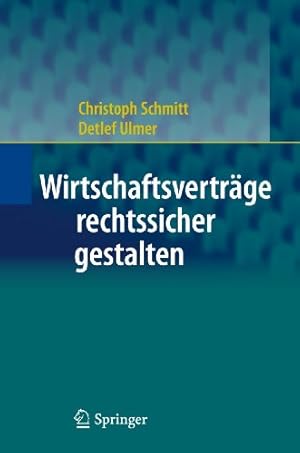 Immagine del venditore per Wirtschaftsverträge rechtssicher gestalten (German Edition) by Schmitt, Christoph, Ulmer, Detlef [Hardcover ] venduto da booksXpress