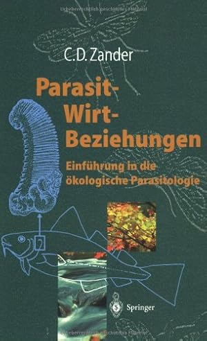 Seller image for Parasit-Wirt-Beziehungen: Einführung in die ökologische Parasitologie (German Edition) by Zander, C. Dieter [Paperback ] for sale by booksXpress
