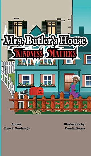 Seller image for Mrs. Butler's House: Kindness Matters (Life Skills) by Sanders Jr, Tony E [Hardcover ] for sale by booksXpress