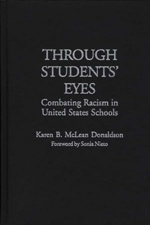 Imagen del vendedor de Through Students' Eyes by Donaldson, Karen B. [Hardcover ] a la venta por booksXpress