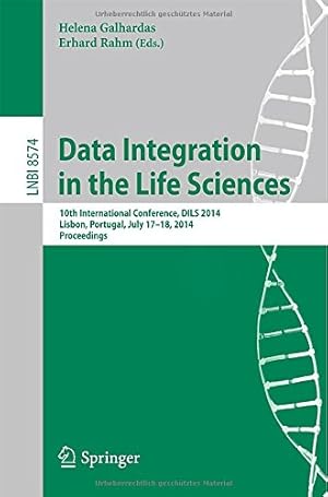 Seller image for Data Integration in the Life Sciences: 10th International Conference, DILS 2014, Lisbon, Portugal, July 17-18, 2014. Proceedings (Lecture Notes in Computer Science) [Paperback ] for sale by booksXpress