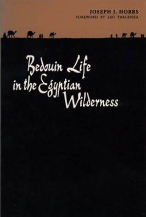 Imagen del vendedor de Bedouin Life in the Egyptian Wilderness by Hobbs, Joseph J. [Paperback ] a la venta por booksXpress