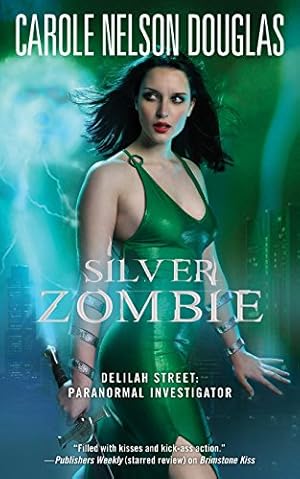 Seller image for Silver Zombie: Delilah Street: Paranormal Investigator by Douglas, Carole Nelson [Paperback ] for sale by booksXpress