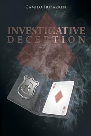 Seller image for Investigative Deception [Soft Cover ] for sale by booksXpress