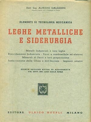 Bild des Verkufers fr Elementi di tecnologia meccanica. Leghe metalliche e siderurgia zum Verkauf von Librodifaccia