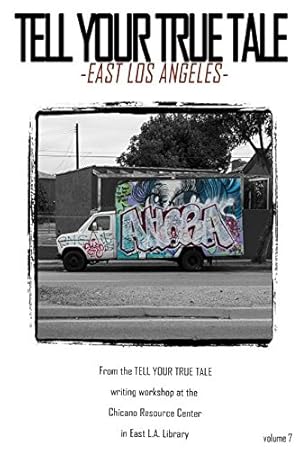 Imagen del vendedor de Tell Your True Tale: East Los Angeles by Quinones, Sam, Huang, Jian, Salgado, Cj [Paperback ] a la venta por booksXpress