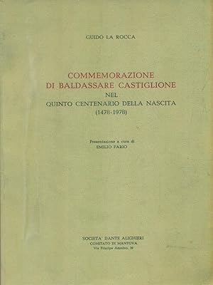 Bild des Verkufers fr Commemorazione di Baldassare Castiglione zum Verkauf von Librodifaccia
