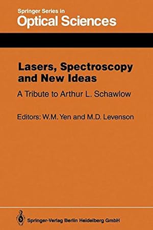 Seller image for Lasers, Spectroscopy and New Ideas: A Tribute to Arthur L. Schawlow (Springer Series in Optical Sciences) [Paperback ] for sale by booksXpress