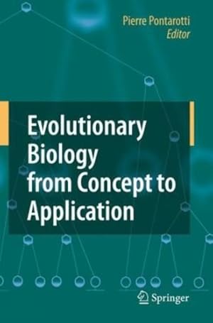 Image du vendeur pour Evolutionary Biology from Concept to Application [Hardcover ] mis en vente par booksXpress